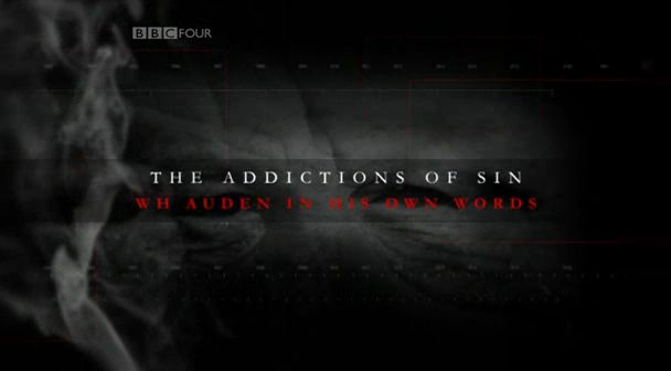 The Addictions of Sin   WH Auden In His Own Words (2007) [PDTV (Xvid)] preview 1