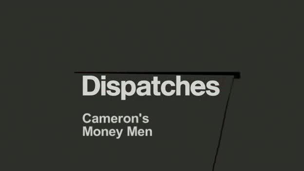Dispatches   Cameron's Money Men (29th September 2008) [PDTV (Xvid)] preview 0