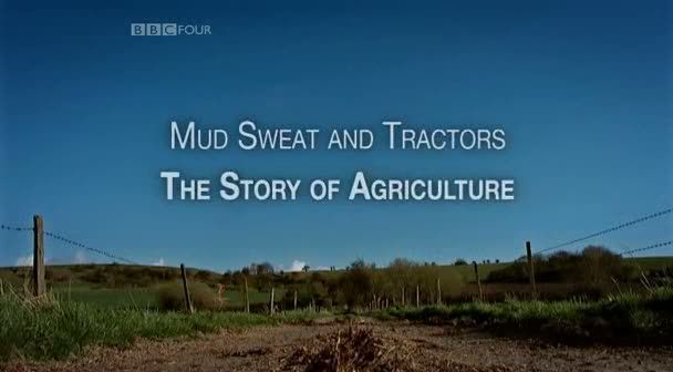 Mud, Sweat and Tractors: The Story of Agriculture   s01e04   Beef (6th May 2009) [PDTV (Xvid)] preview 0