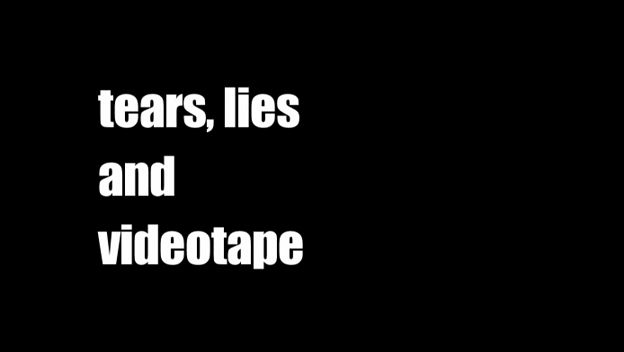 Tears, Lies & Videotape (18th May 2009) [PDTV (Xvid)] preview 1