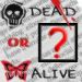 Dead or Alive? / Morto ou Vivo?