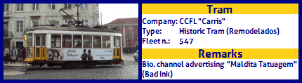 CCFL Carris Historic Tram Fleet number 547 Maldita Tatuagem advertising 