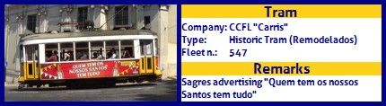 CCFL Carris Historic Tram Fleet number 547 Sagres Quem tem os nossos Santos tem tudo advertising