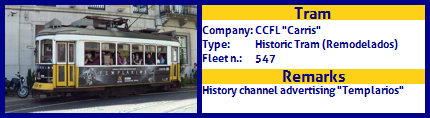 CCFL Carris Historic Tram Fleet number 547 Templarios advertising