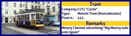 CCFL Carris Historic Tram fleet number 553 History Channel Big History tudo está ligado Advertising