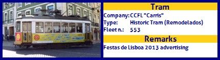 CCFL Carris Historic Tram fleet number 553 Festas de Lisboa 2013 advertising