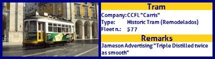 CCFL Carris Historic Tram fleet number 577 Jameson Triple Distilled twice as smooth Advertising