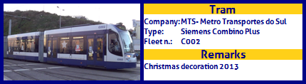 MTS - Metro Transportes do Sul Tram Siemens Combino Plus Fleet number C002 Christmas decoration 2013