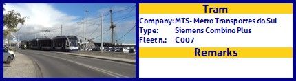 MTS - Metro Transportes do Sul Tram Siemens Combino Plus Fleet number C007