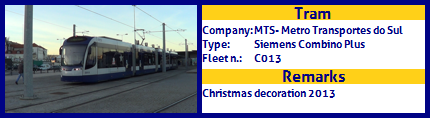 MTS - Metro Transportes do Sul Tram Siemens Combino Plus Fleet number C013 Christmas decoration 2013