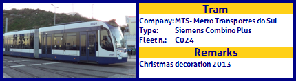 MTS - Metro Transportes do Sul Tram Siemens Combino Plus Fleet number C024 Christmas decoration 2013
