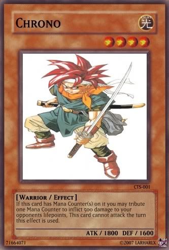 chrono trigger cards - Realistic Cards - Yugioh Card Maker Forum